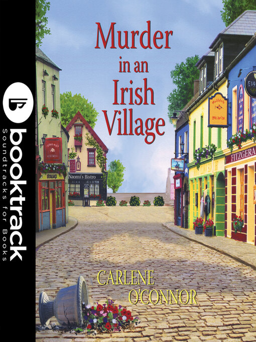 Title details for Murder in an Irish Village by Carlene O'Connor - Available